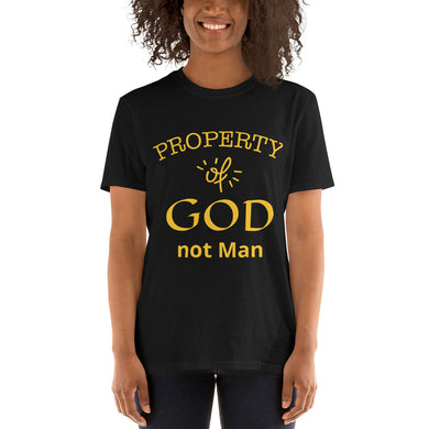 Property Of GOD not Man Short-Sleeve Unisex T-Shirt